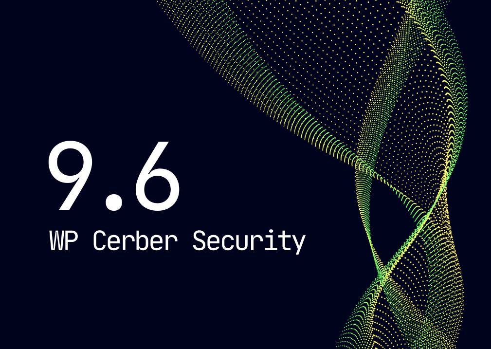 WP Cerber Security 9.6 brings new two-factor authentication settings for 2FA WordPress